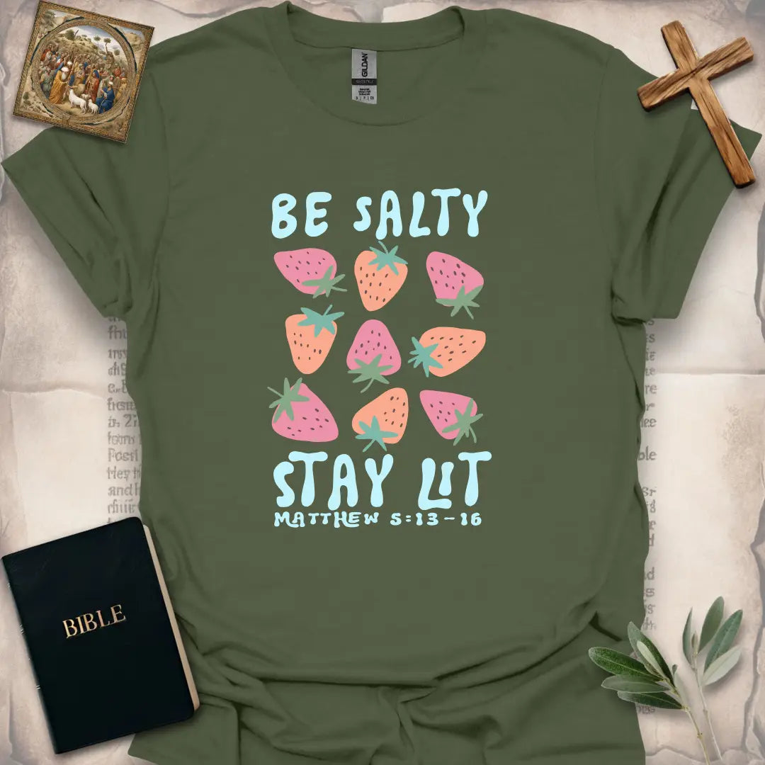 Be Salty Stay Lit