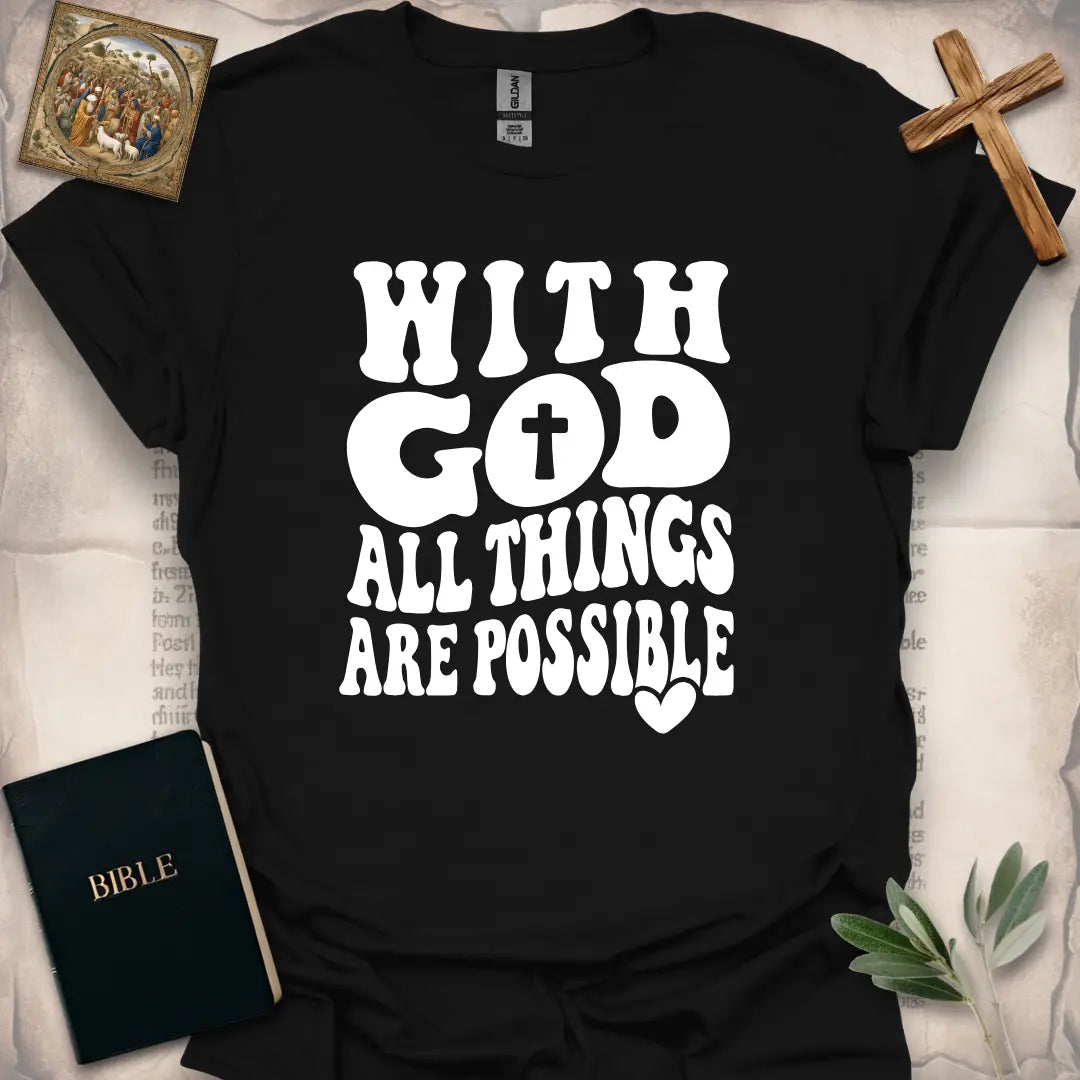 With God All Things Are Possible