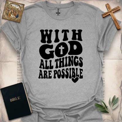 With God All Things Are Possible