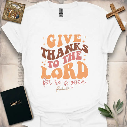 Give Thanks To The Lord