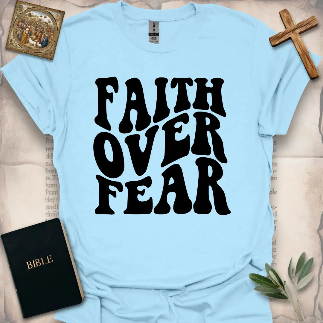 Faith Over Fear