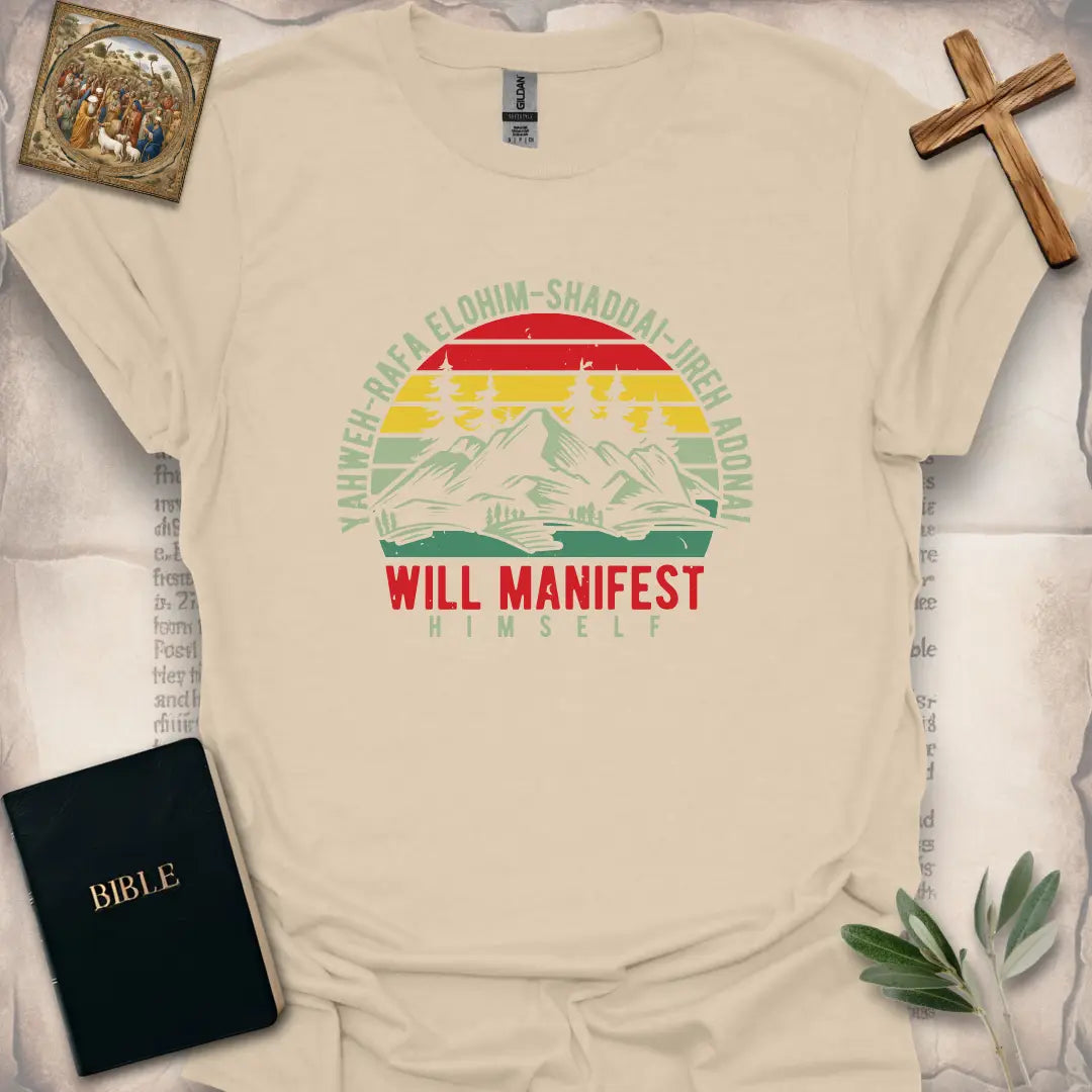 Will Manifest Himself