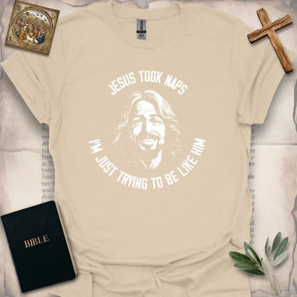 Jesus Took Naps